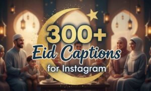 300-eid-captions-for-instagram