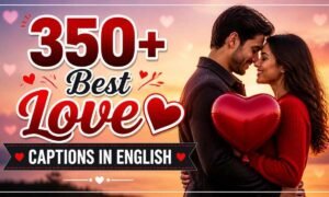 350-best-love-captions-in-english