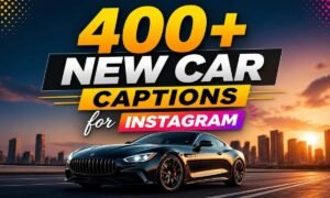 400-new-car-captions-for-instagram