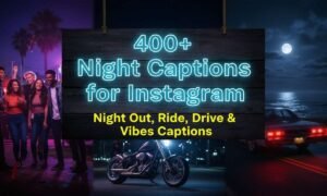 400-night-captions-for-instagram