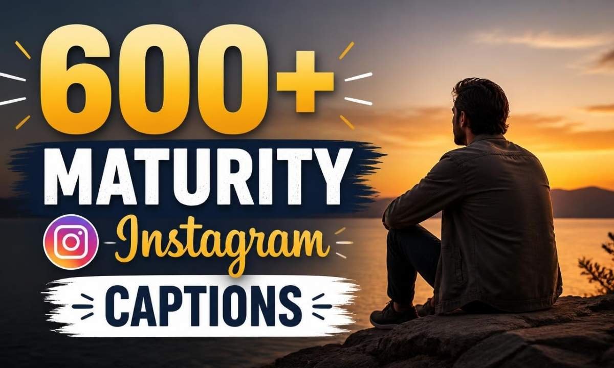 600-maturity-instagram-captions