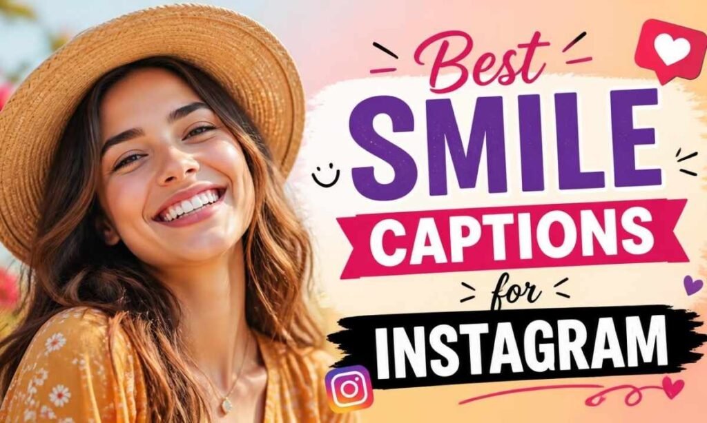 best-smile-captions-for-instagram