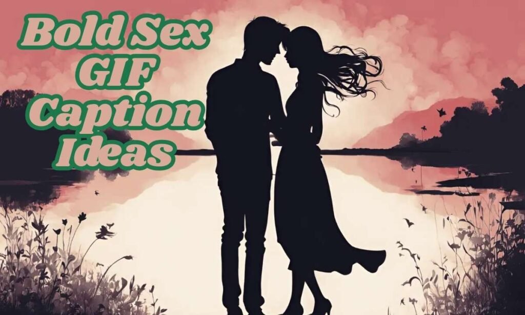 bold-sex-gif-caption-ideas