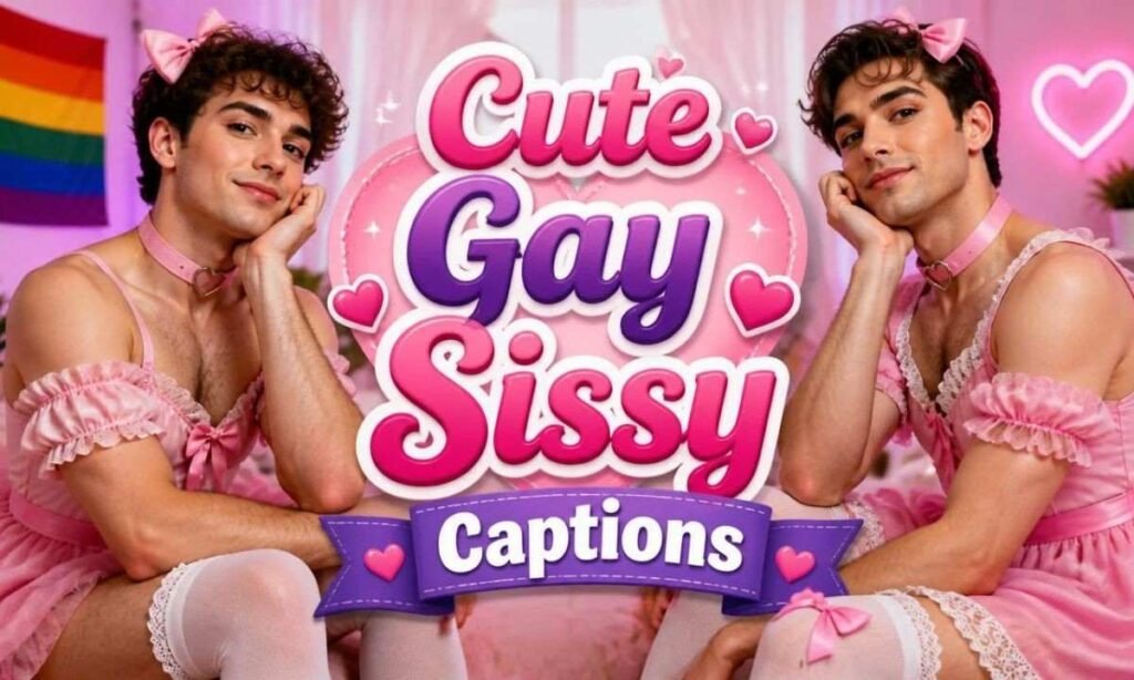 cute-gay-sissy-captions