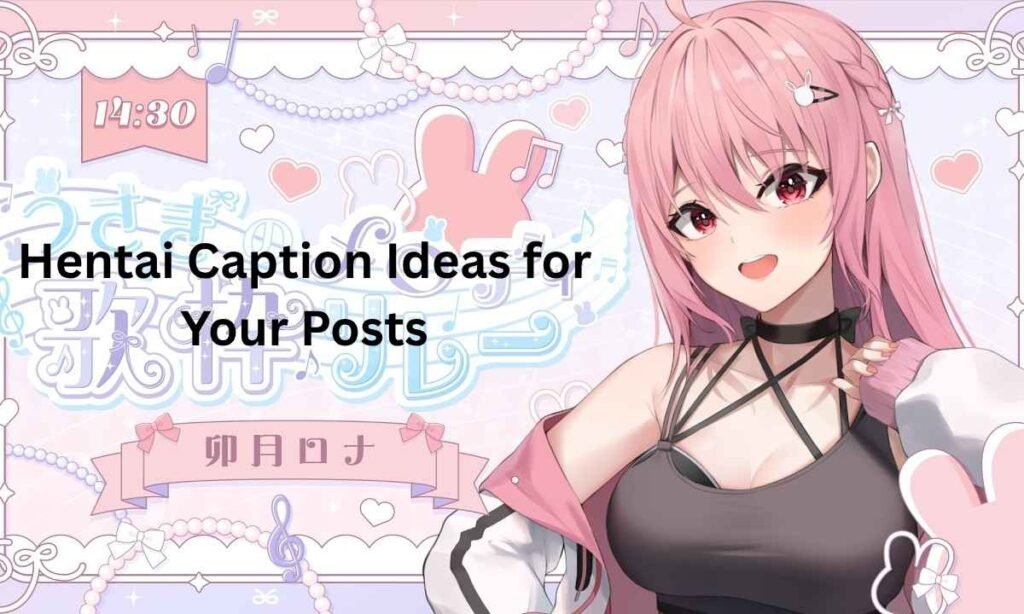 hentai-caption-ideas-for-your-posts