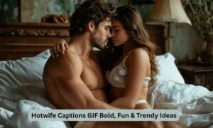 hotwife-captions-gif-bold-fun-and-trendy-ideas