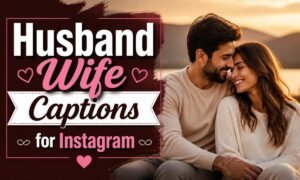 husband-wife-captions-for-instagram