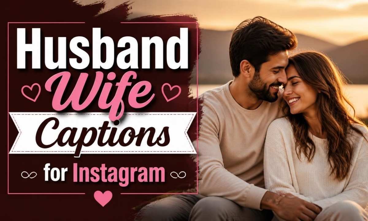 husband-wife-captions-for-instagram