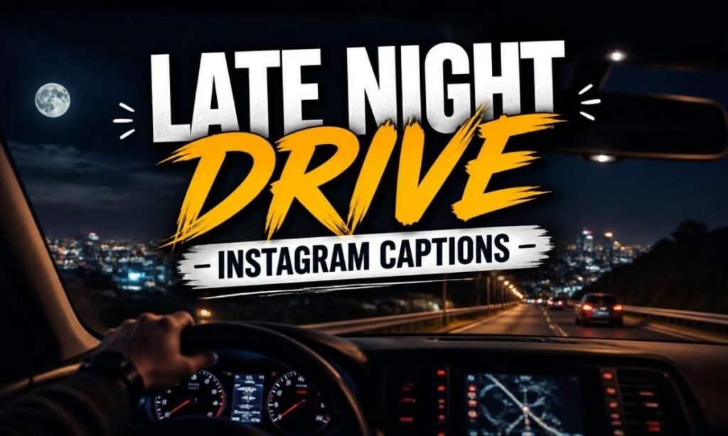 late-night-drive-instagram-captions