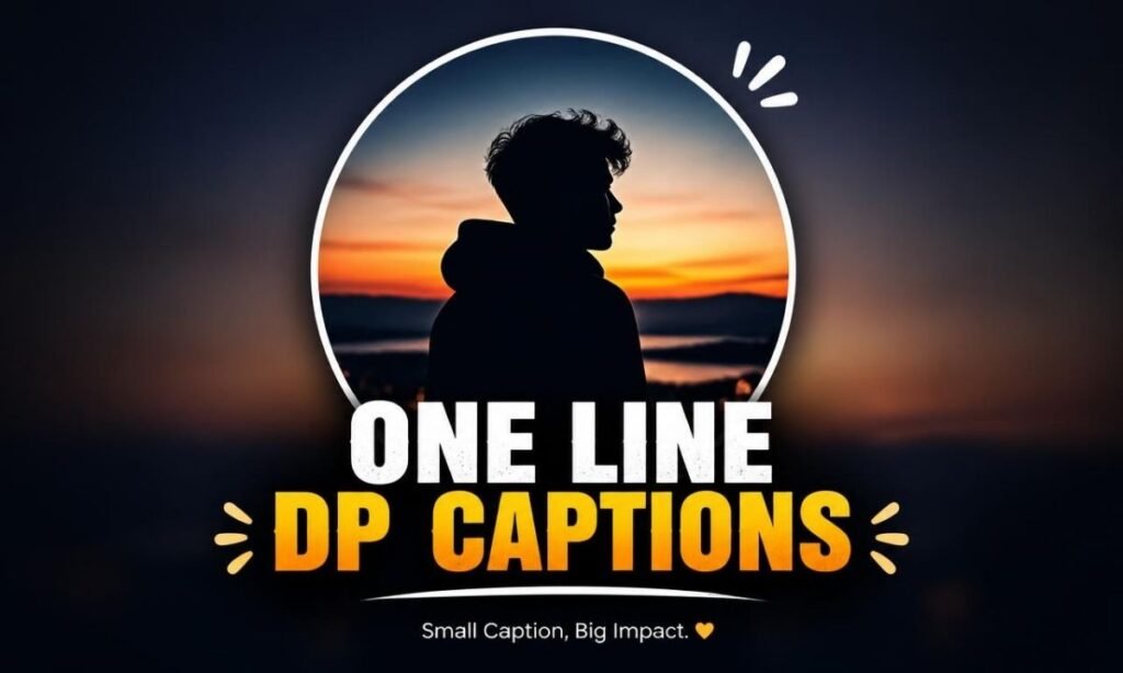 one-line-dp-captions