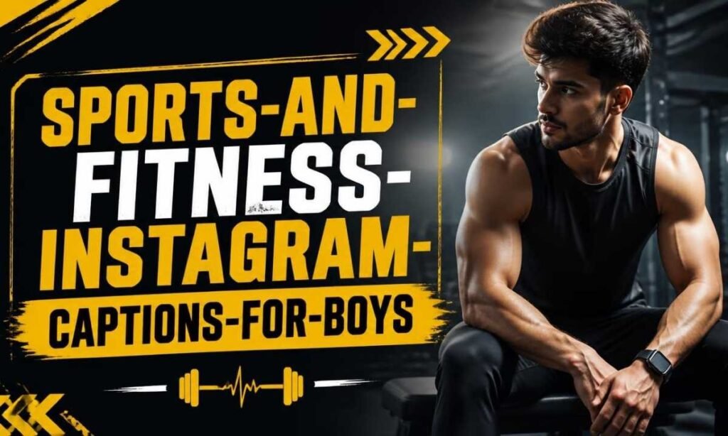 sports-and-fitness-instagram-captions-for-boys