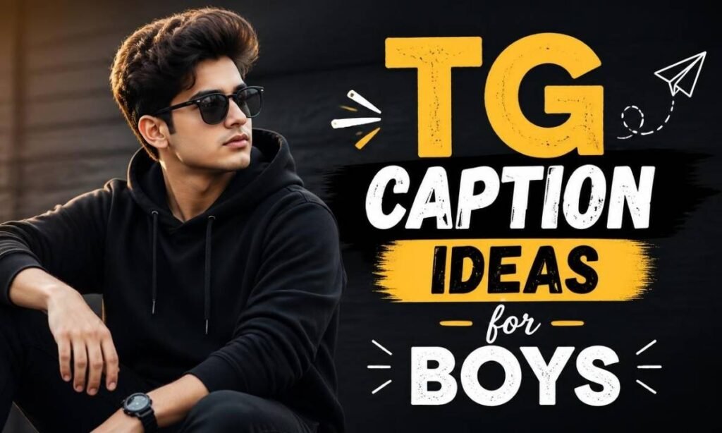 tg-caption-ideas-for-boys