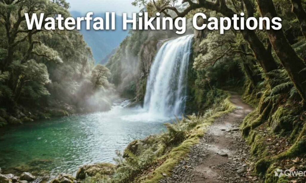 waterfall-hiking-captions