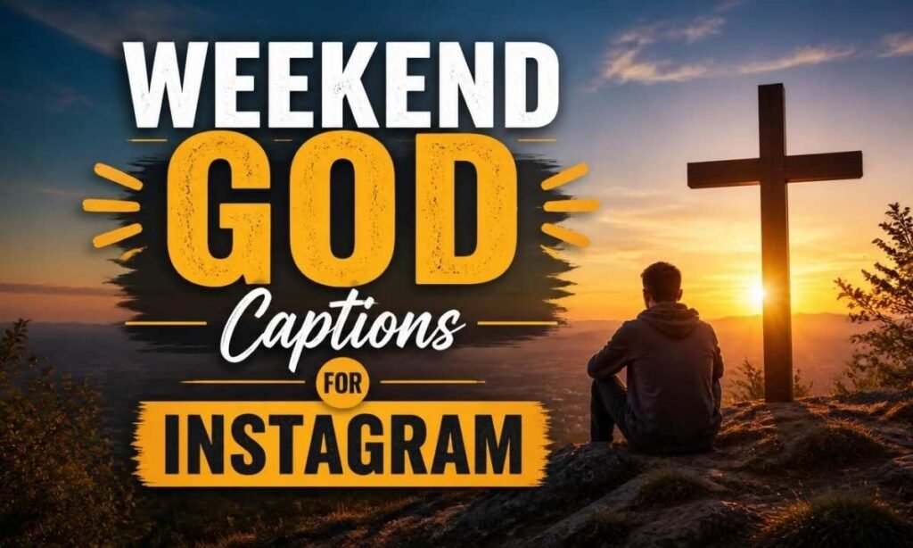 weekend-god-captions-for-instagram