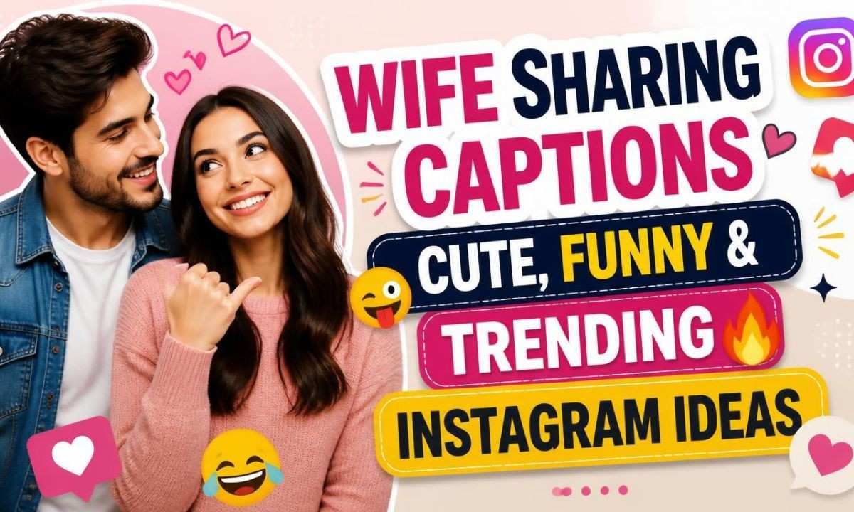 wife-sharing-captions-cute-funny-and-trending-instagram-ideas
