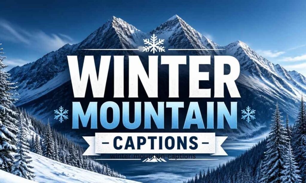 winter-mountain-captions