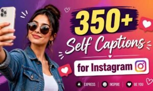 350-self-captions-for-instagram