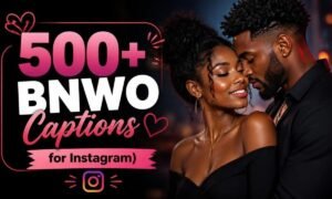 500-bnwo-captions-for-instagram