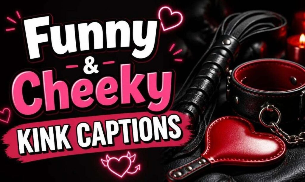 funny-and-cheeky-kink-captions