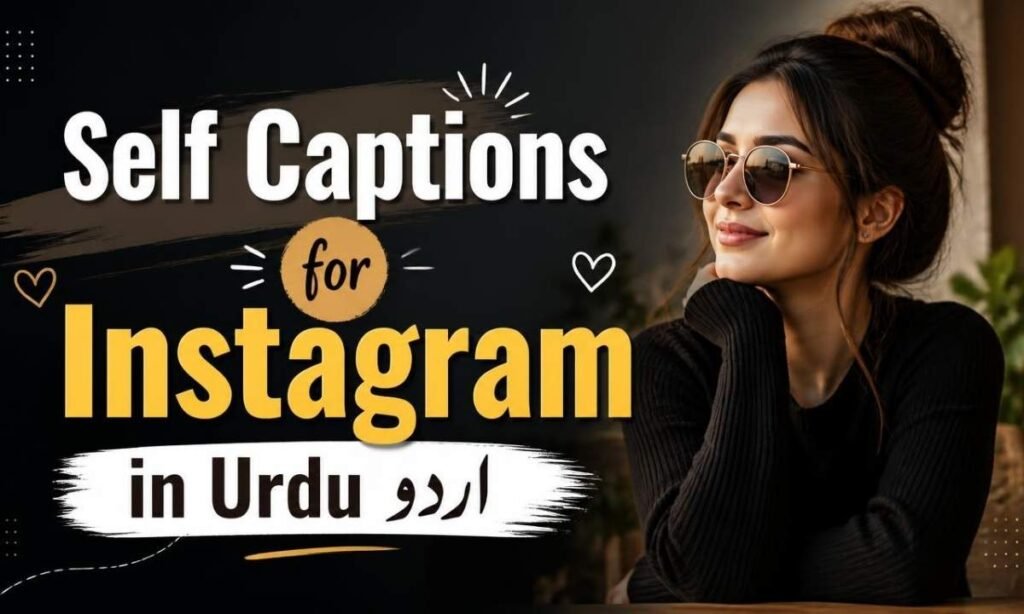 self-captions-for-instagram-in-urdu