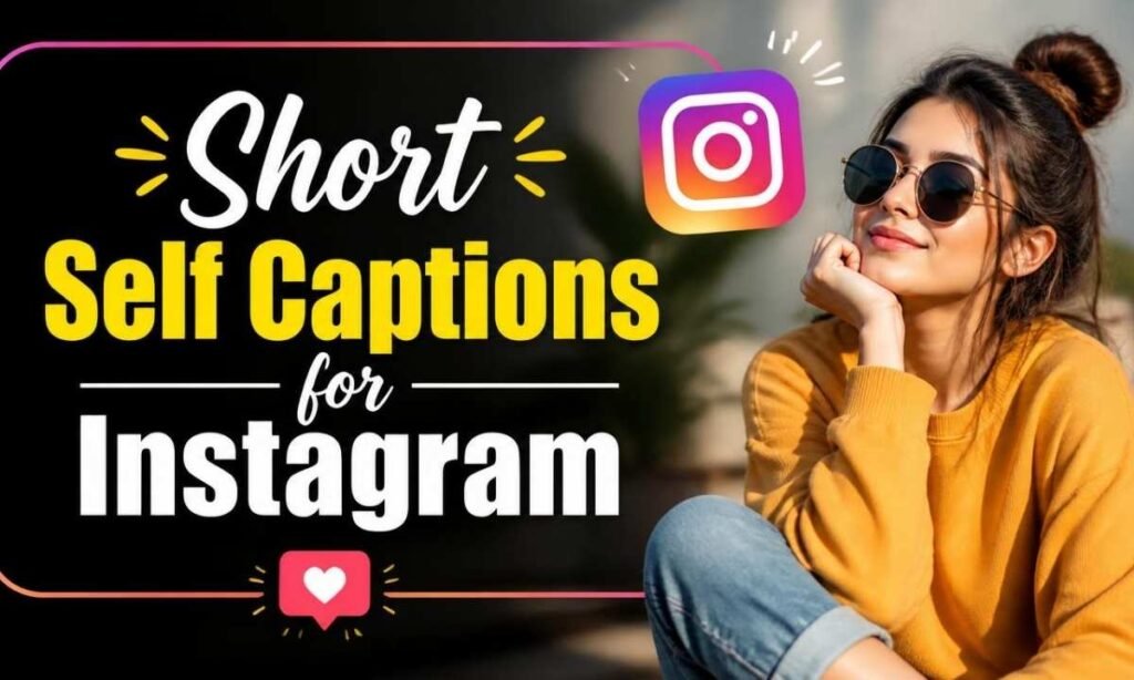 short-self-captions-for-instagram