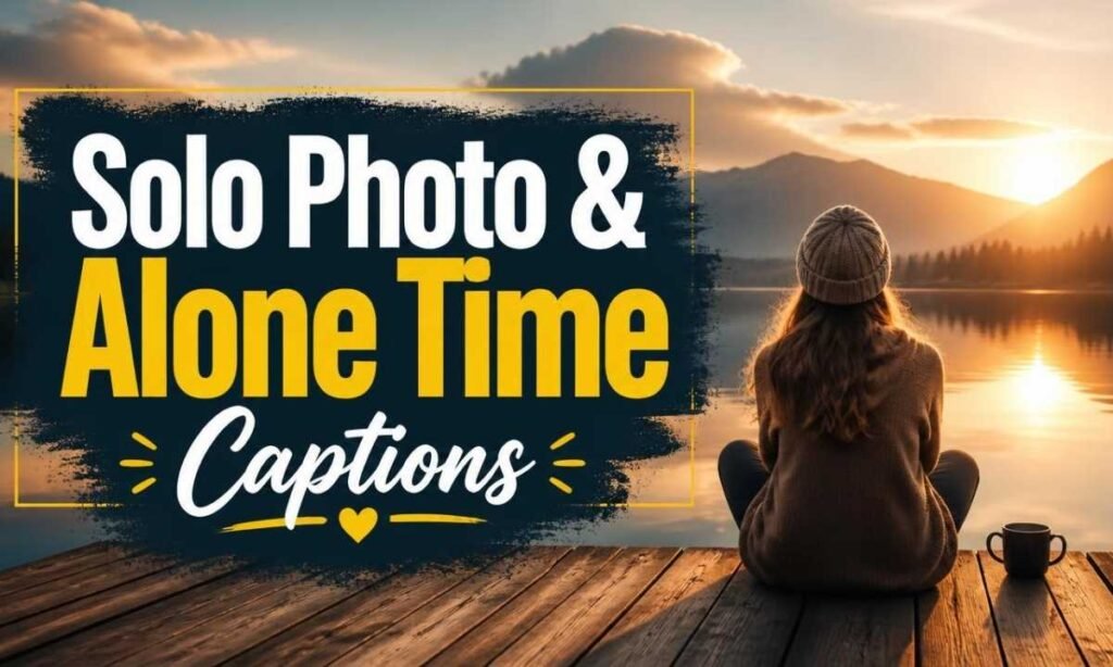 solo-photo-and-alone-time-captions